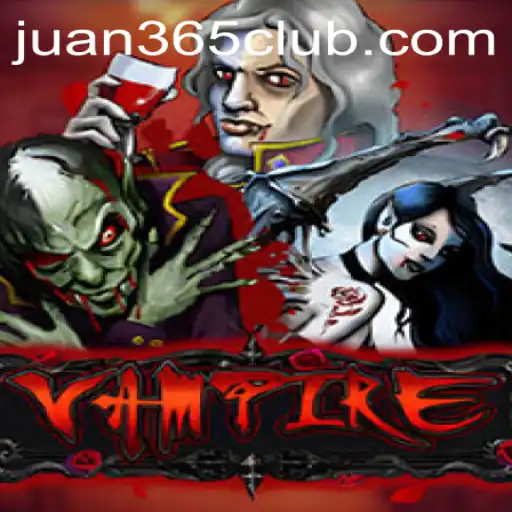 Explore the Thrills of 'Vampire' - An In-depth Look at the Game and JUAN365.COM
