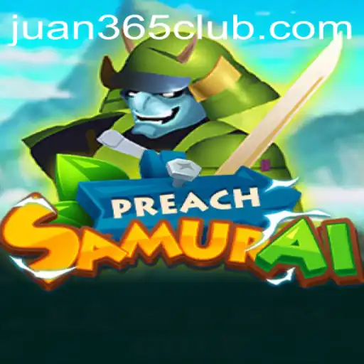 Discover the Thrilling World of PreachSamurai: A New Gaming Sensation Powered by JUAN365.COM